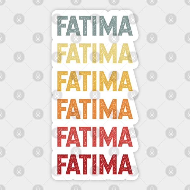 Fatima Name Vintage Retro Gift Called Fatima Sticker by CoolDesignsDz